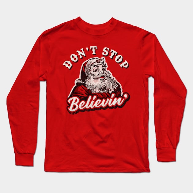 Don't Stop Believin' Long Sleeve T-Shirt by Alema Art